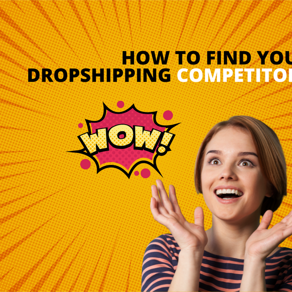 Unveiling the Secrets: How to Identify and Analyze Your Dropshipping Competitors Tips - 2024