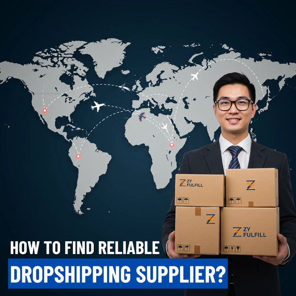 How to Find Reliable Dropshipping Suppliers from China?