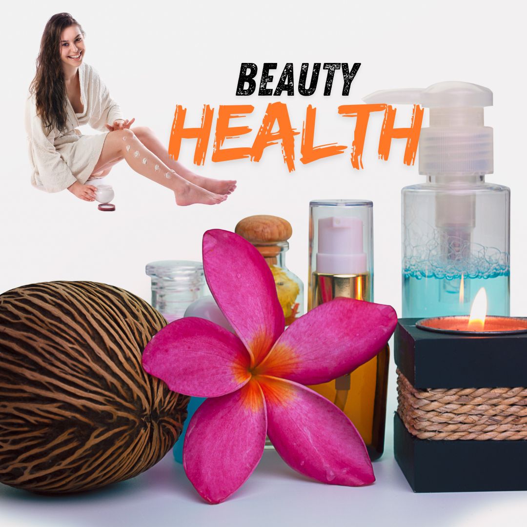 Beauty and Health